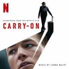 Lorne Balfe - Carry-On (Soundtrack from the Netflix Film)