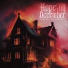 Hope Till December - Hell Is Home  Home Is Good