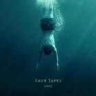 Faux Tapes - Dive