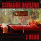 Z Berg - Strange Darling (Original Motion Picture Soundtrack)