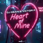 DJ Dean  Victor F  - Heart of Mine
