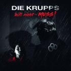 Die Krupps - Will nicht MUSS On Collision Course