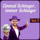 Einmal Schlager, immer Schlager Vol.9