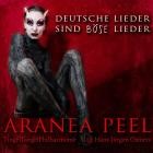 Aranea Peel - Deutsche Lieder Sind Boese Lieder