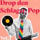 Drop den Schlager-Pop Vol.3