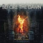 Before The Dawn - Archaic Flame