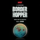 Jon Ong - Border Hopper (Original Short Film Soundtrack)