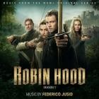 Federico Jusid - Robin Hood: Season 1 (Music from the MGM+ Original S