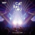 Cat Ballou - Cat Ballou 25 Jahre Koelnarena Live