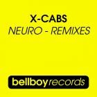X-Cabs - Neuro Remixes
