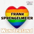 Frank Sprengelmeier - Wunderland