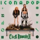 Icona Pop - Club Romantech