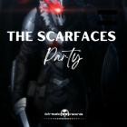 The Scarfaces - Party