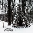 Hours Of Worship - The Cold That You Left