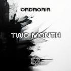 Ordrorir - Two Month