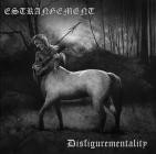 Estrangement - Disfigurementality