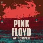 Pink Floyd - Pink Floyd at Pompeii - MCMLXXII (2025 Mix)