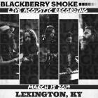 Blackberry Smoke - - Live At Lexington Opera House 03 15 19  