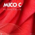 Mico C - We Came For Love