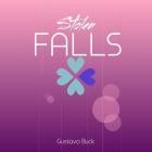 Gustavo Buck - Stolen Falls