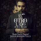 Javier Rodero - El Otro Lado (Banda sonora original de la serie de television)