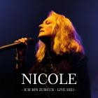 Nicole - Ich bin zurueck Live 2023