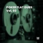 VA - Poker Flat Dubs Vol 3