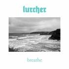 Lurcher - Breathe