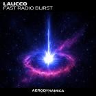 Laucco - Fast Radio Burst