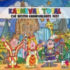 Karneval Total (Die besten Karnevalshits 2022)