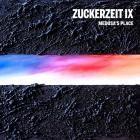 Zuckerzeit IX - Medusa's Place