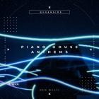 Piano House Anthems 2025