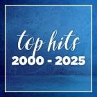 Top Hits 2000-2025