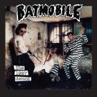 Batmobile - - The 1987 Demos  
