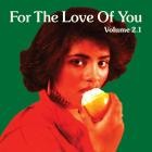 For The Love Of You, Vol 2 1