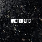 Make Them Suffer-Make Them Suffer-24BIT-48KHZ-WEB-FLAC-2024-FLACCiD