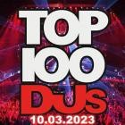 Top 100 DJs Chart 10.03.2023