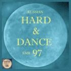 VA - Russian Hard and Dance EMR, Vol  97