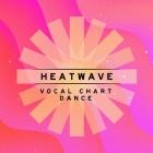 VA - Heatwave (Vocal Chart Dance)
