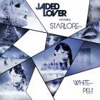 Jaded Lover feat  Starlore - White Pelt
