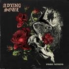 A Dying Soul - Inside Notions