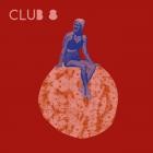 Club 8-A Year With Club 8-WEBMARR