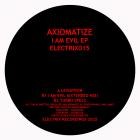 Axiomatize - I Am Evil EP