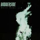 Budderside - White Flame