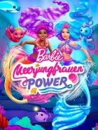 Barbie: Meerjungfrauen Power