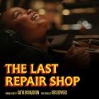 Katya Richardson and Kris Bowers - The Last Repair Shop (Original Score)