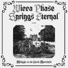 Wicca Phase Springs Eternal - Midnight at the Castle Moorlands