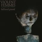 Violent Femmes-Hallowed Ground-Remastered