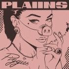 PLAIINS - Piggies