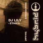 DJ Lily - Ethics